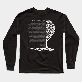 Like a Strong Tree - Poetry Design Long Sleeve T-Shirt